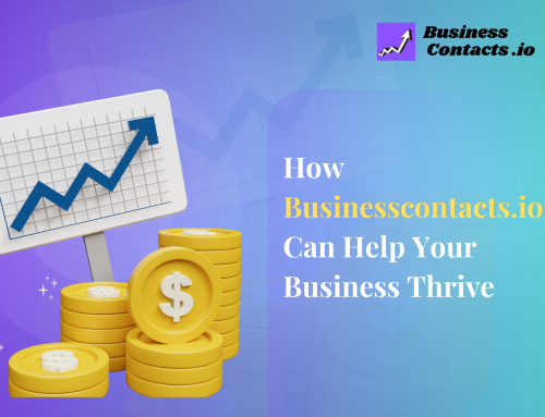 How Businesscontacts.io Can Help Your Business Thrive