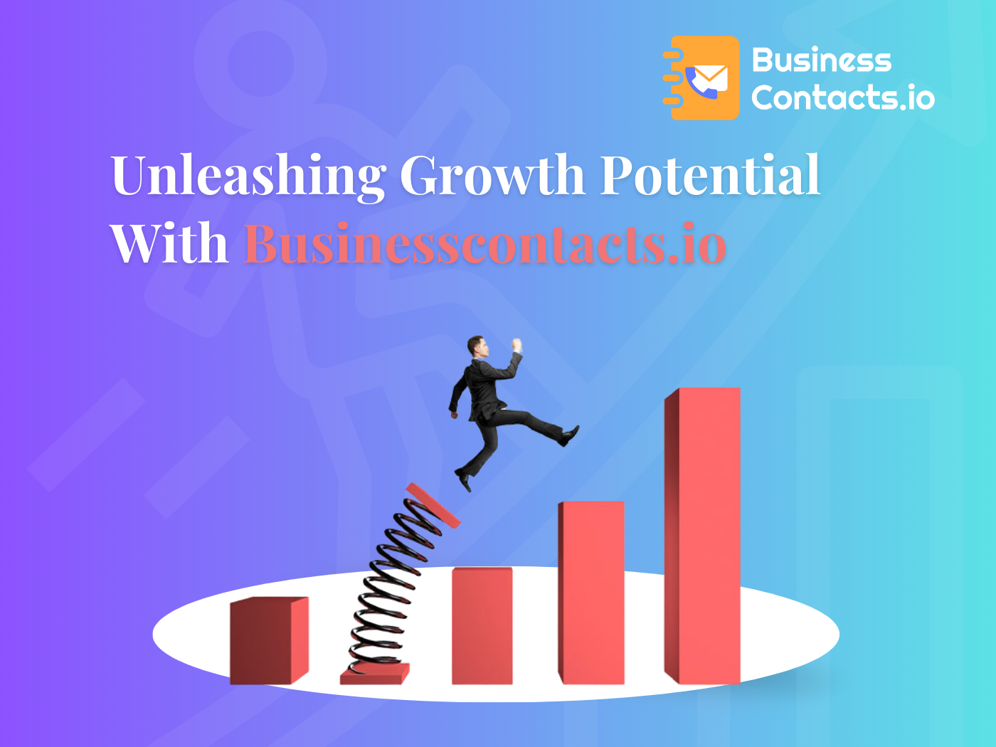 Unleashing Growth Potential with Businesscontacts.io